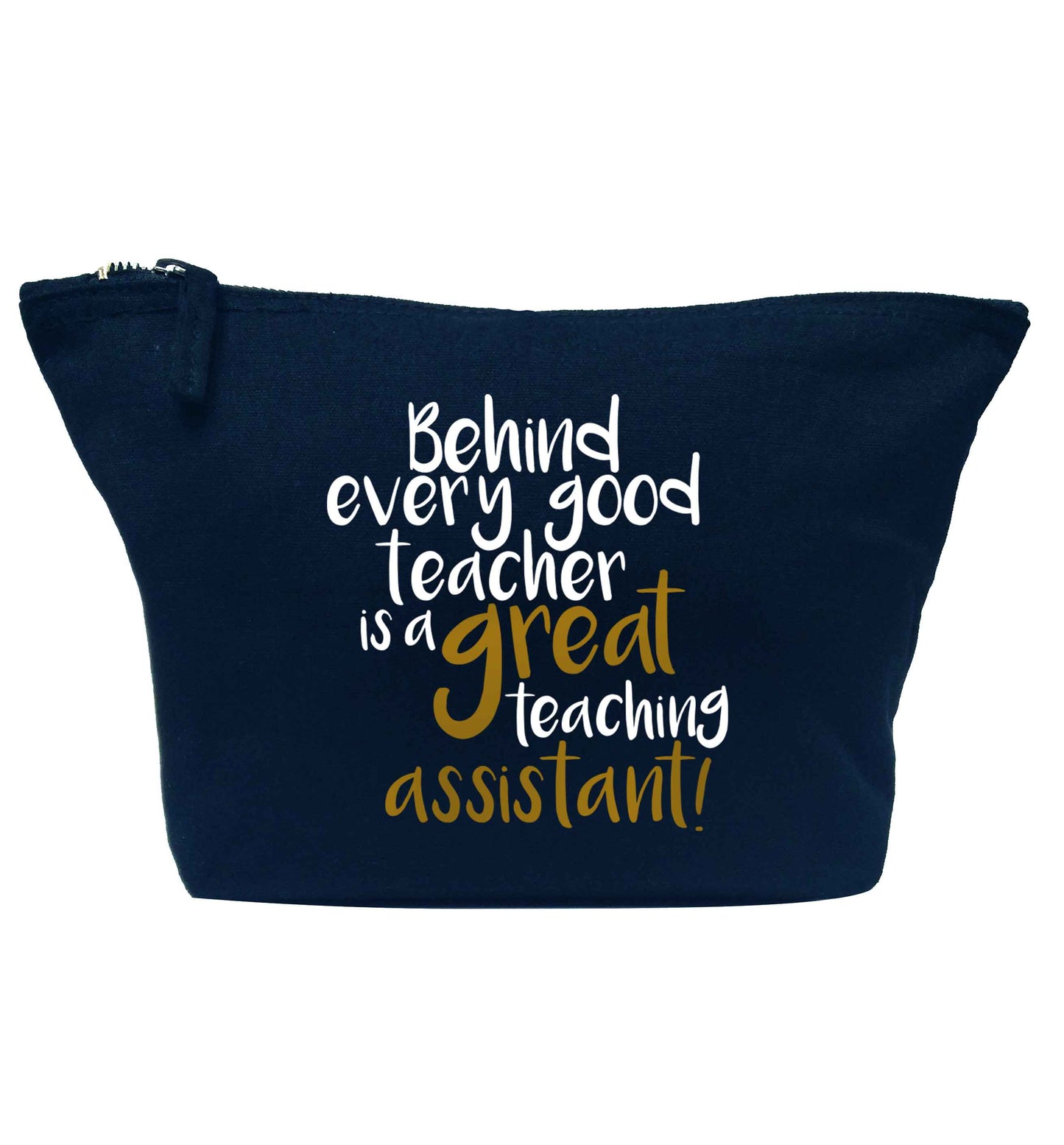 Behind every good teacher is a great teaching assistant navy makeup bag
