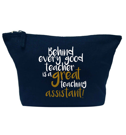 Behind every good teacher is a great teaching assistant navy makeup bag