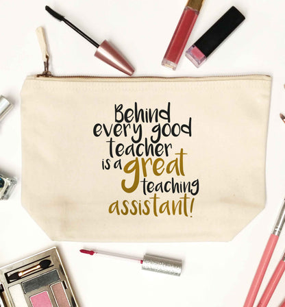 Behind every good teacher is a great teaching assistant natural makeup bag