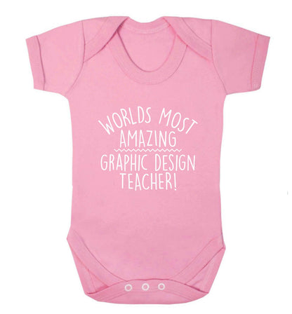Worlds most amazing graphic design teacher baby vest pale pink 18-24 months