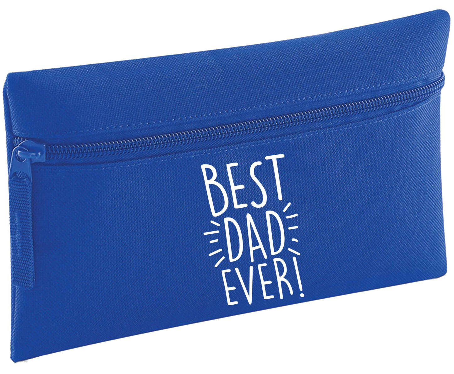 Best dad ever! | Pencil Case
