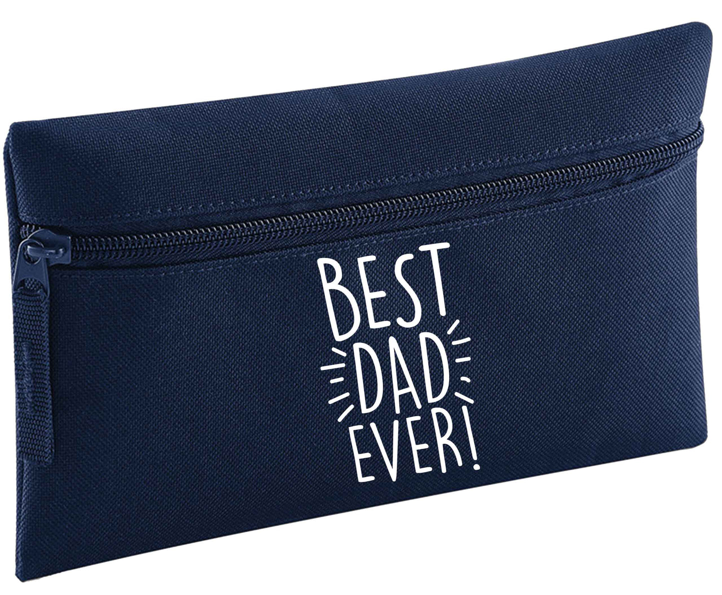 Best dad ever! | Pencil Case