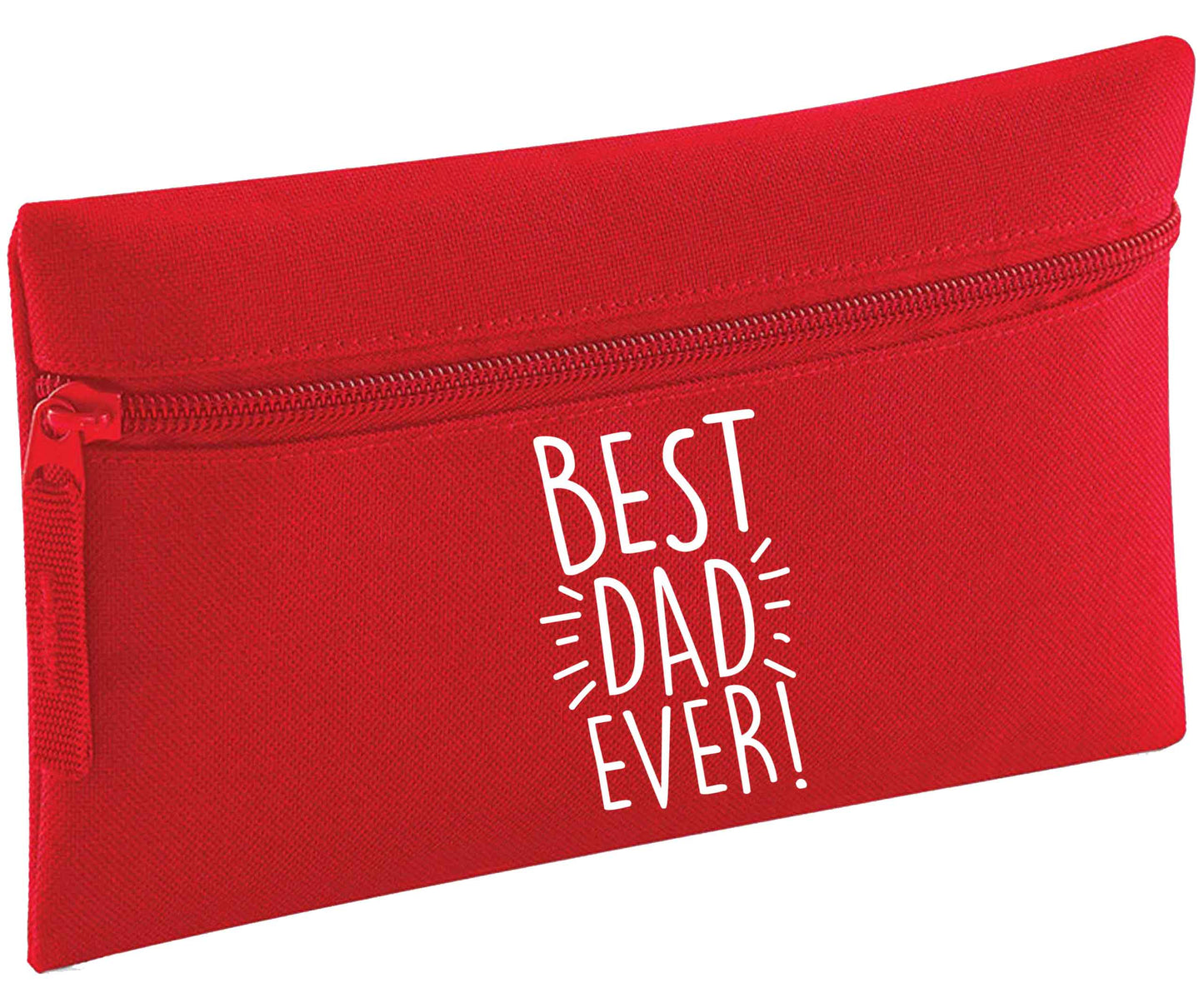 Best dad ever! | Pencil Case