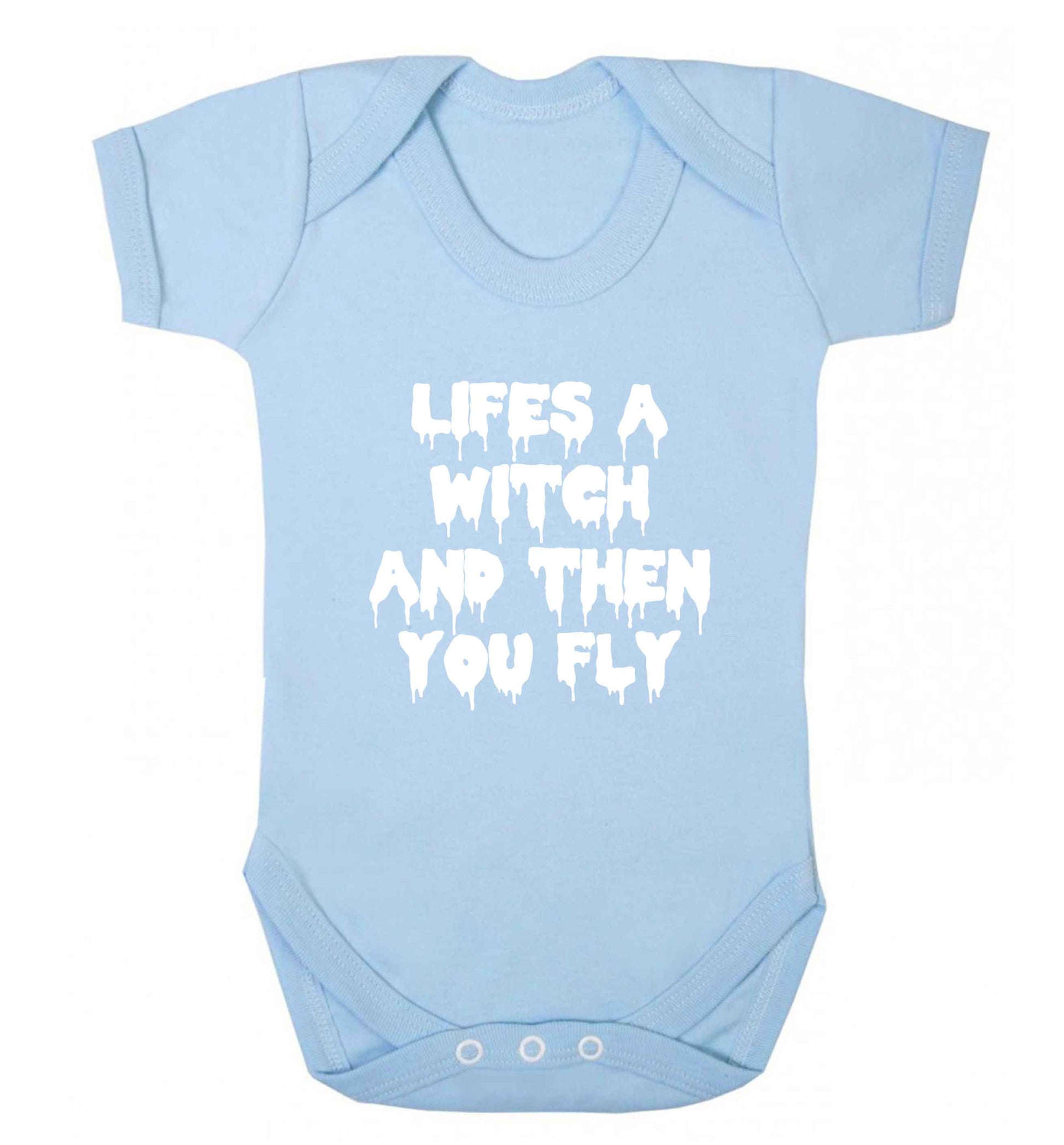 Life's a witch and then you fly baby vest pale blue 18-24 months