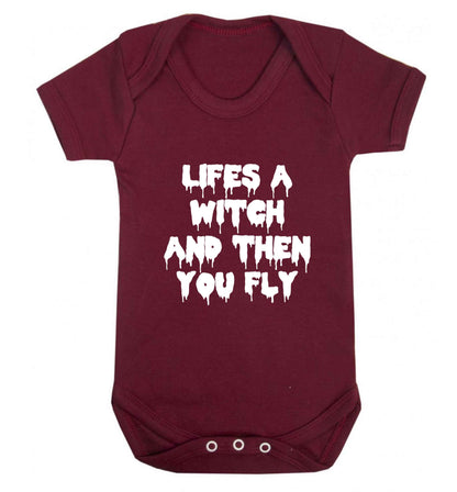 Life's a witch and then you fly baby vest maroon 18-24 months
