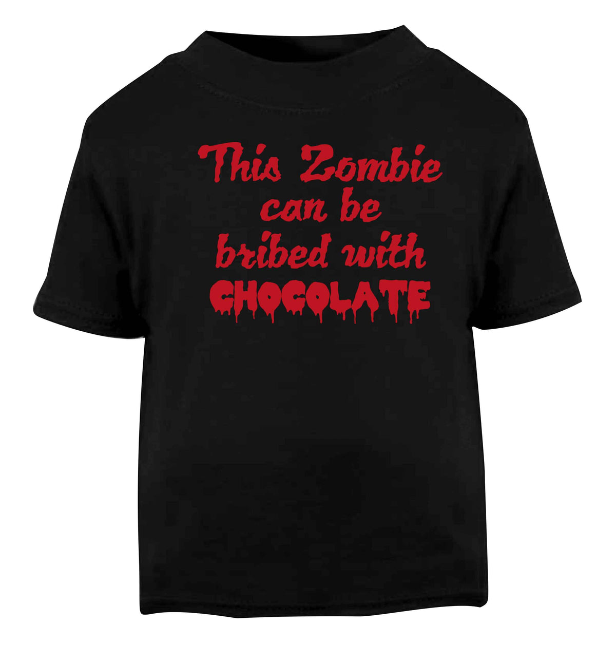 This zombie can be bribed with chocolate Black baby toddler Tshirt 2 years