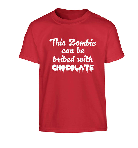 This zombie can be bribed with chocolate Children's red Tshirt 12-13 Years