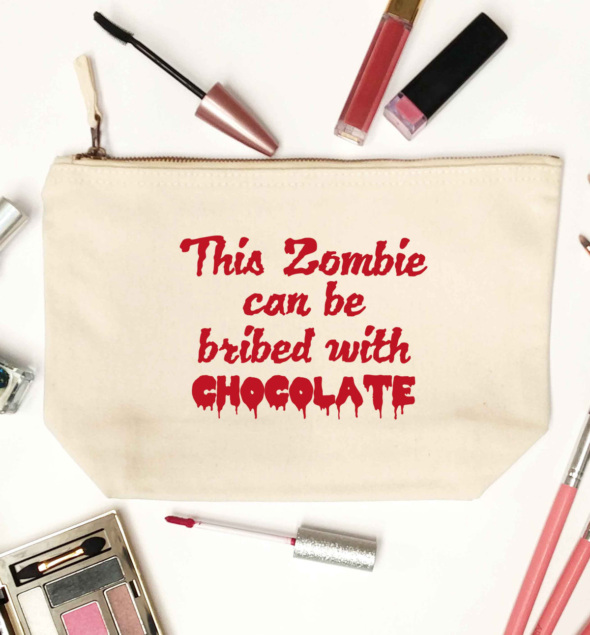 This zombie can be bribed with chocolate natural makeup bag