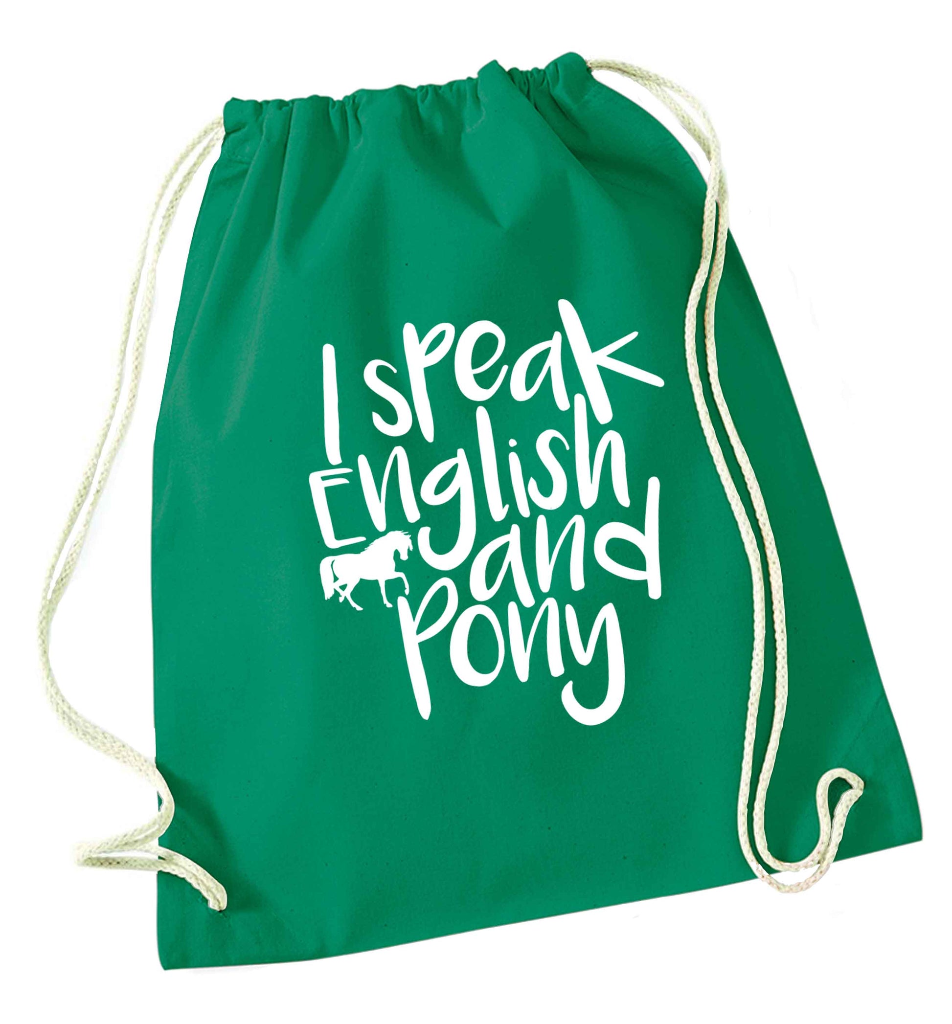I speak English and pony green drawstring bag