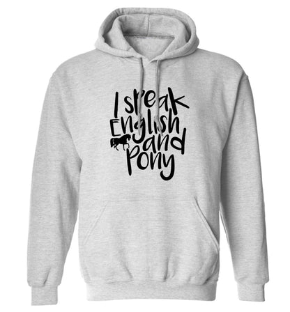 I speak English and pony adults unisex grey hoodie 2XL