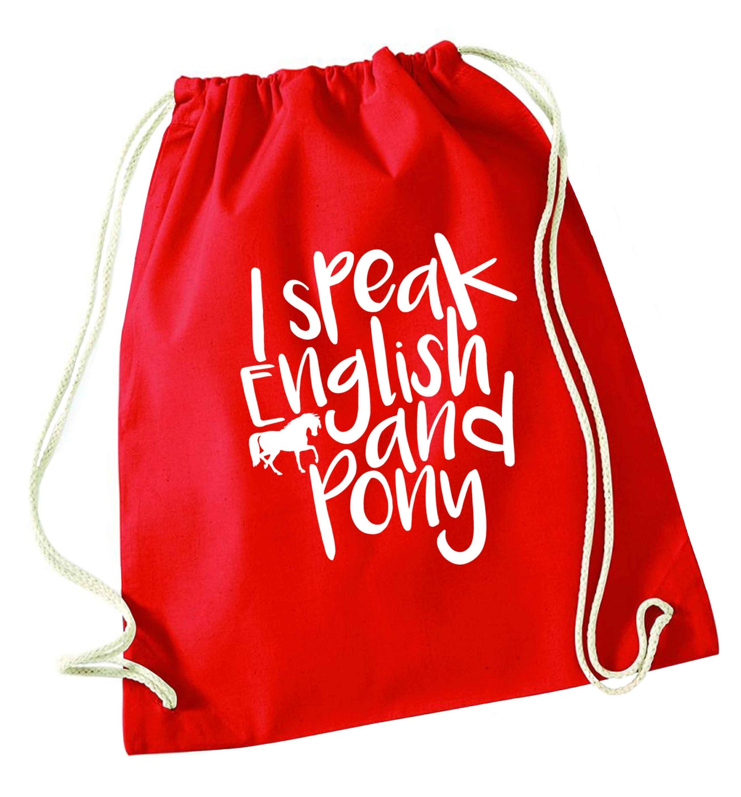I speak English and pony red drawstring bag 