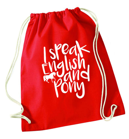 I speak English and pony red drawstring bag 