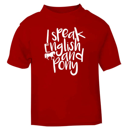 I speak English and pony red baby toddler Tshirt 2 Years