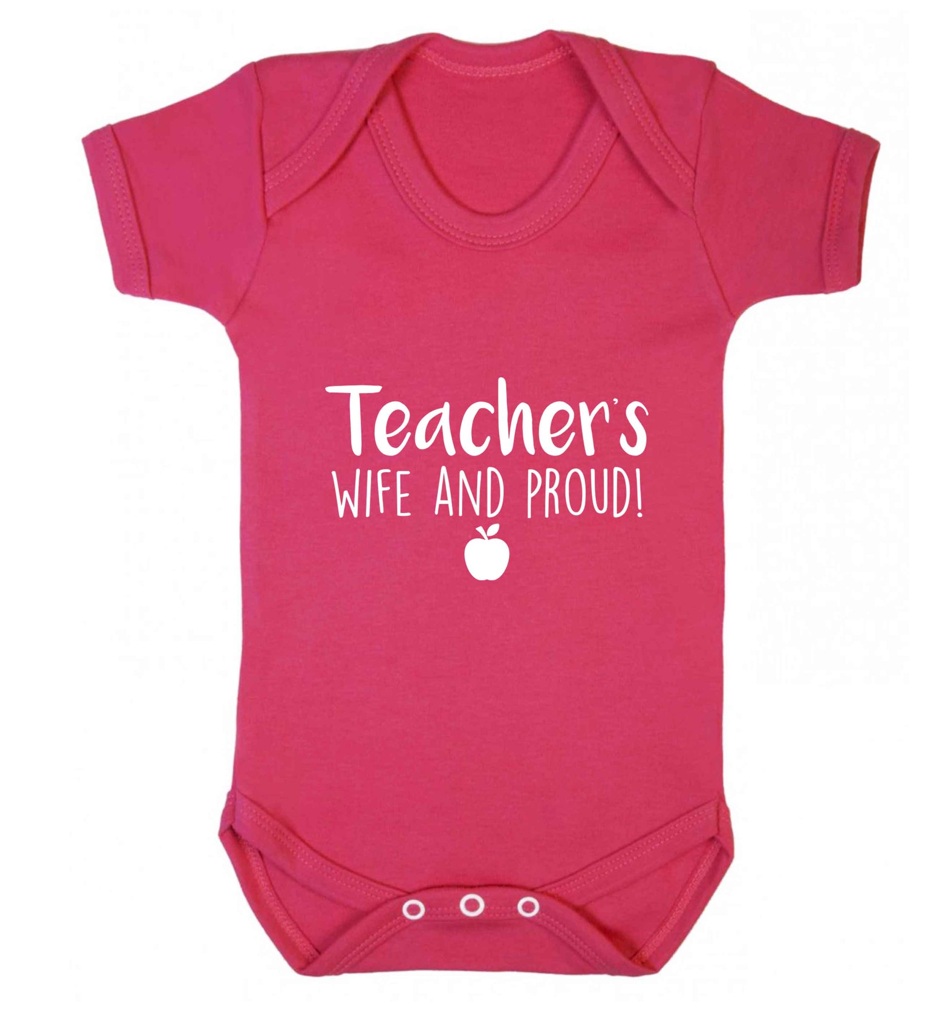 Teachers wife and proud baby vest dark pink 18-24 months