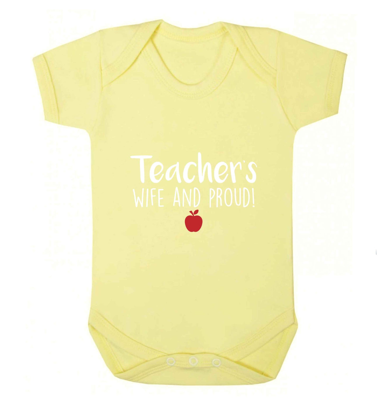 Teachers wife and proud baby vest pale yellow 18-24 months