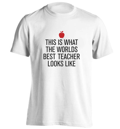 This is what the worlds best teacher looks like adults unisex white Tshirt 2XL