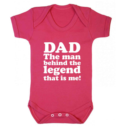 Dad the man behind the legend that is me baby vest dark pink 18-24 months