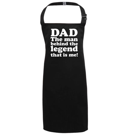 Dad the man behind the legend that is me black apron 7-10 years