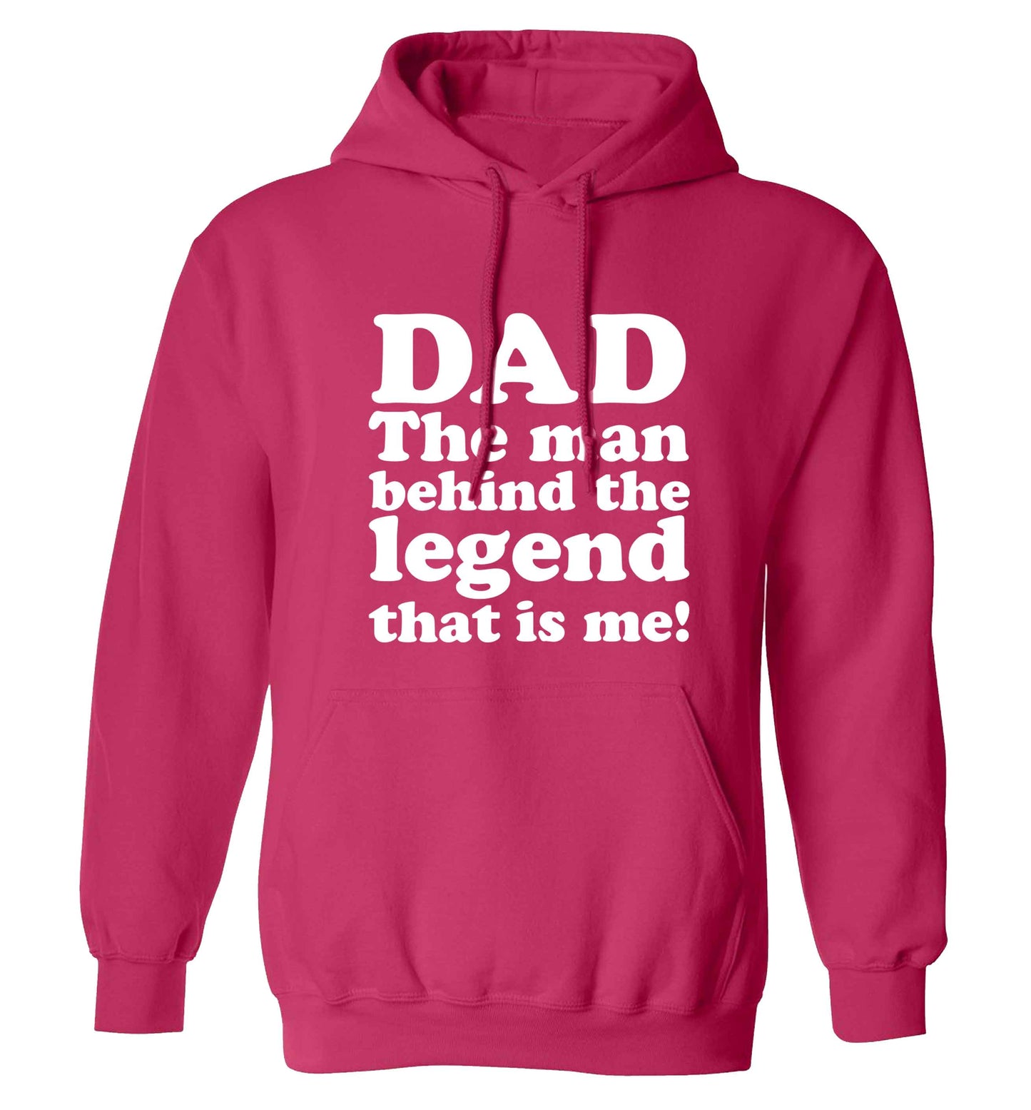 Dad the man behind the legend that is me adults unisex pink hoodie 2XL