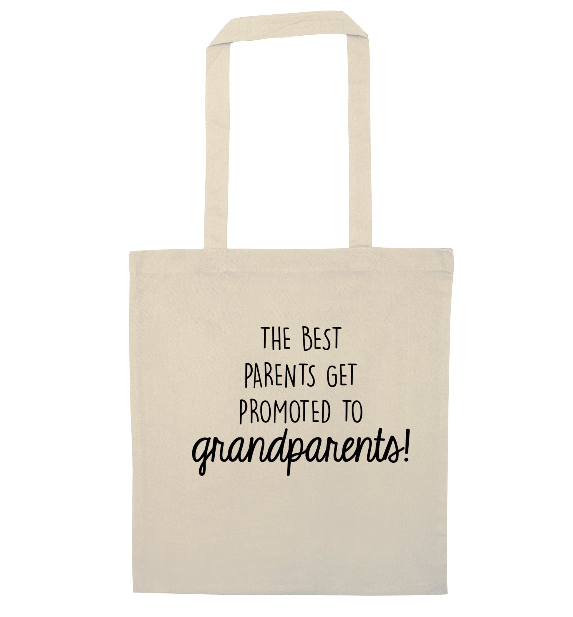 The best parents get promoted to grandparents natural tote bag