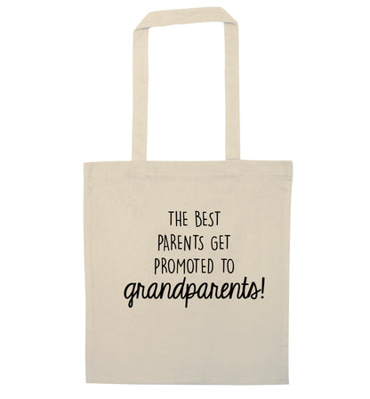 The best parents get promoted to grandparents natural tote bag