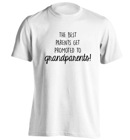 The best parents get promoted to grandparents adults unisex white Tshirt 2XL