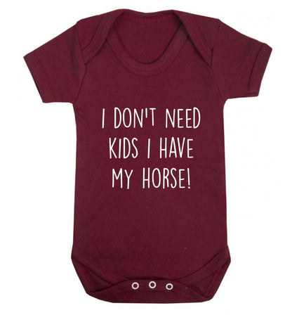I don't need kids I have my horse baby vest maroon 18-24 months