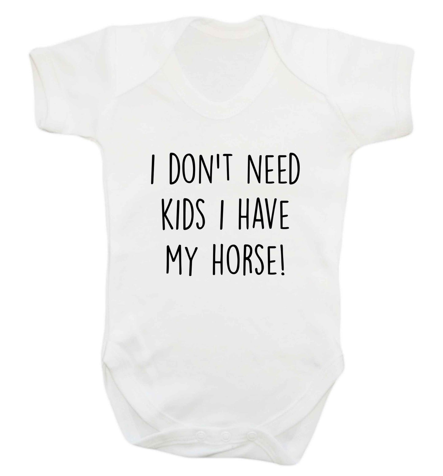 I don't need kids I have my horse baby vest white 18-24 months
