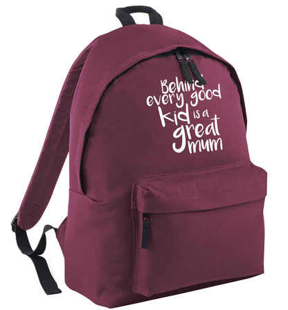 Behind every good kid is a great mum black adults backpack