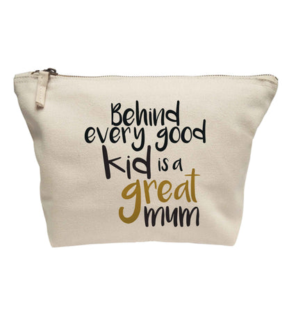Behind every good kid is a great mum | Makeup / wash bag