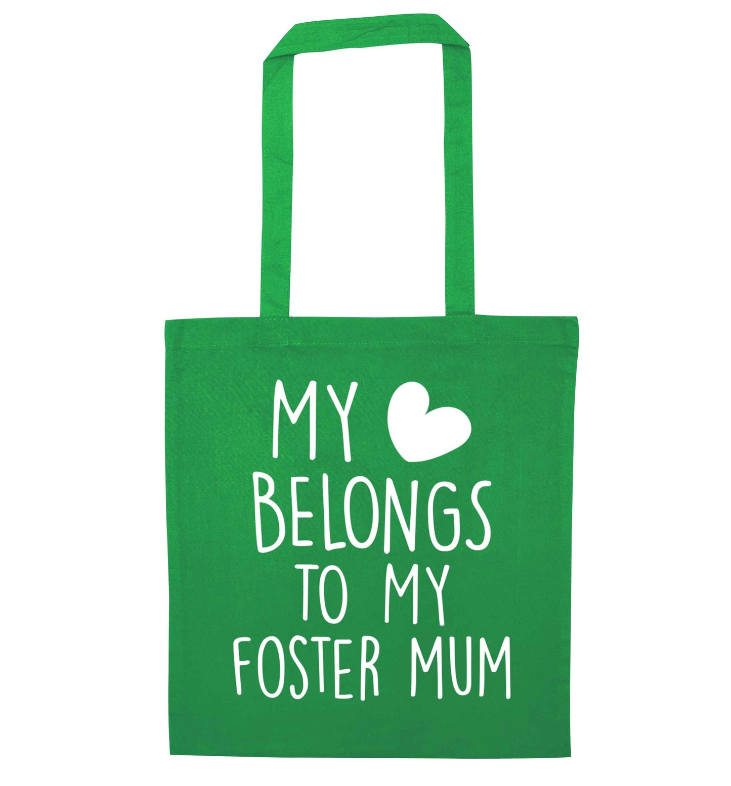 My heart belongs to my foster mum green tote bag
