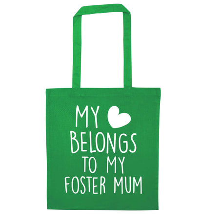 My heart belongs to my foster mum green tote bag