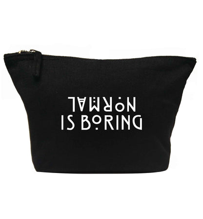 Normal is boring | Makeup / wash bag