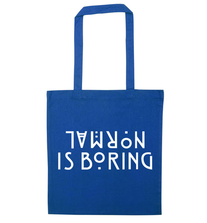Normal is boring blue tote bag