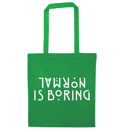 Normal is boring green tote bag