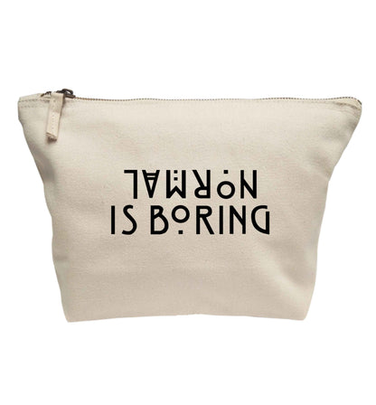Normal is boring | Makeup / wash bag