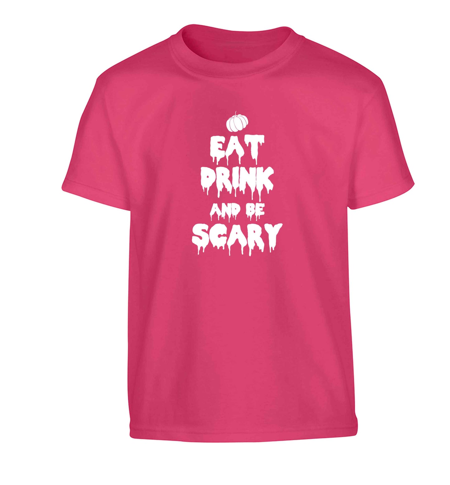 Eat drink and be scary Children's pink Tshirt 12-13 Years