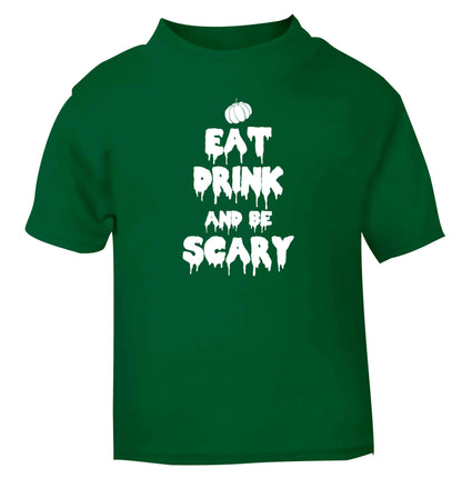 Eat drink and be scary green baby toddler Tshirt 2 Years