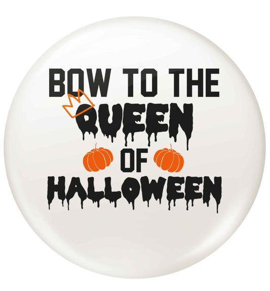 Bow to the Queen of halloween small 25mm Pin badge