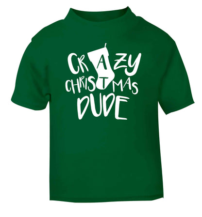 Crazy Christmas Dude green baby toddler Tshirt 2 Years