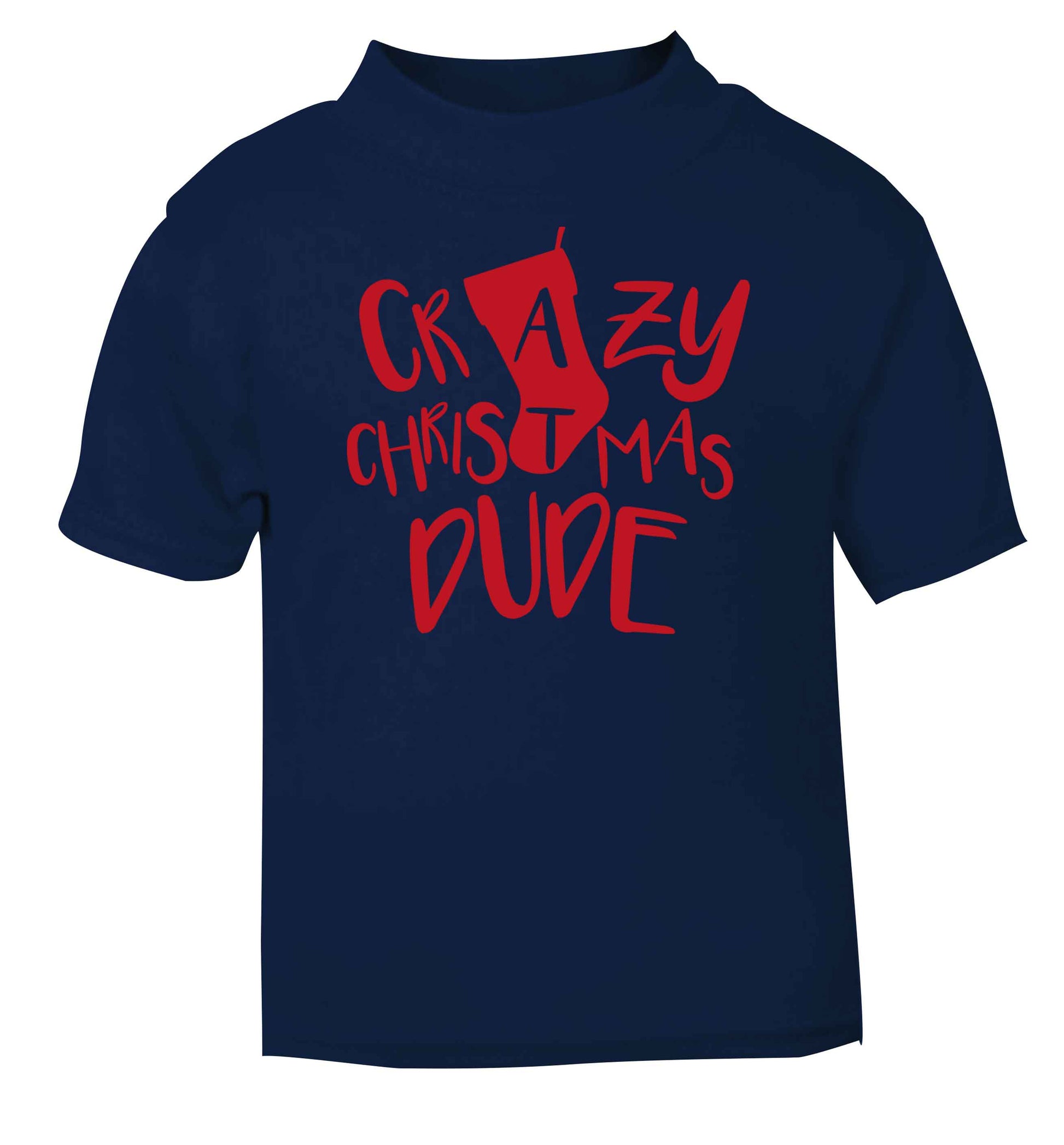 Crazy Christmas Dude navy baby toddler Tshirt 2 Years