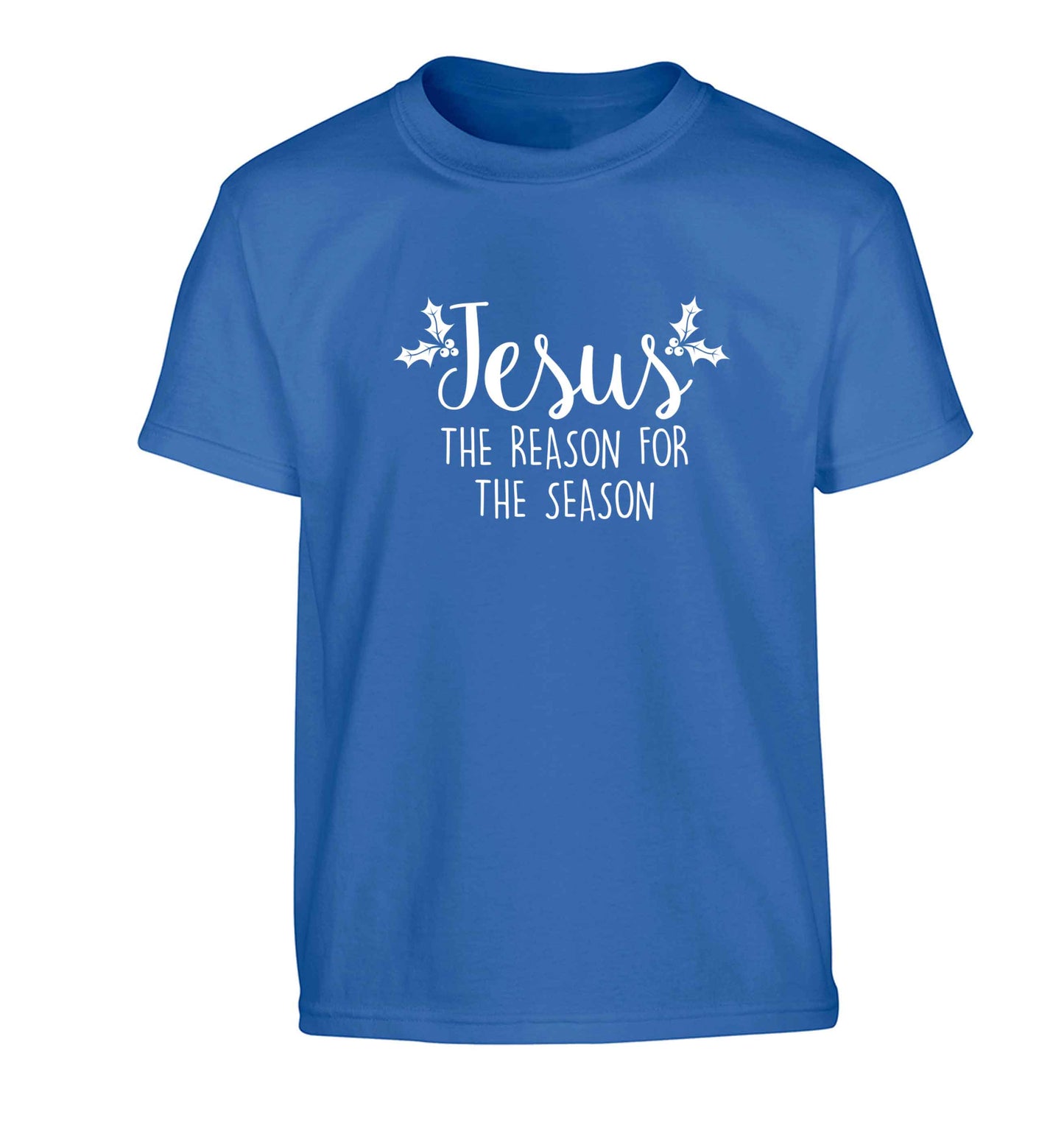 Jesus the reason for the season Children's blue Tshirt 12-13 Years