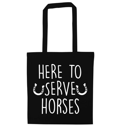 Here to serve horses black tote bag