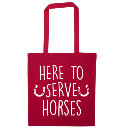 Here to serve horses red tote bag