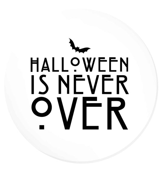 Halloween is never over | Magnet