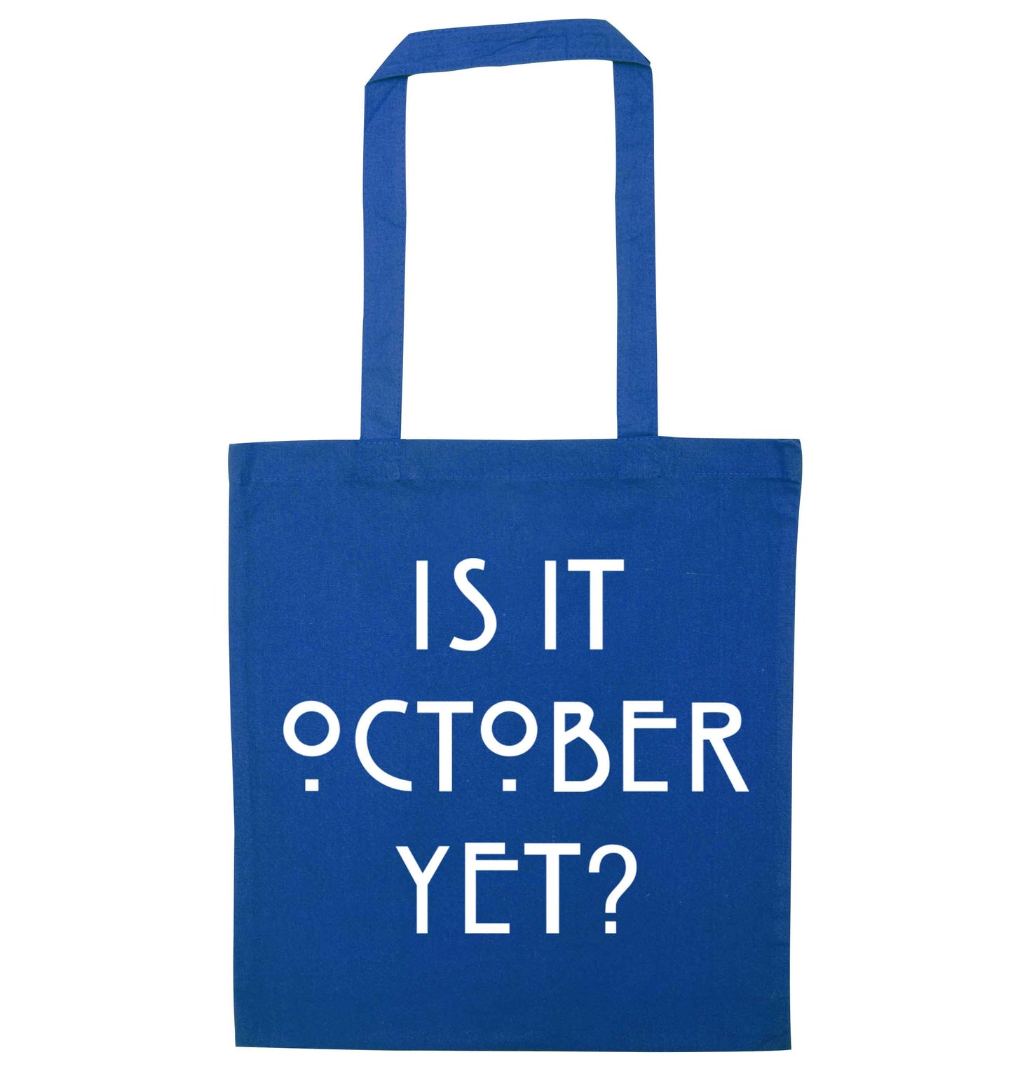 Is it halloween yet? blue tote bag
