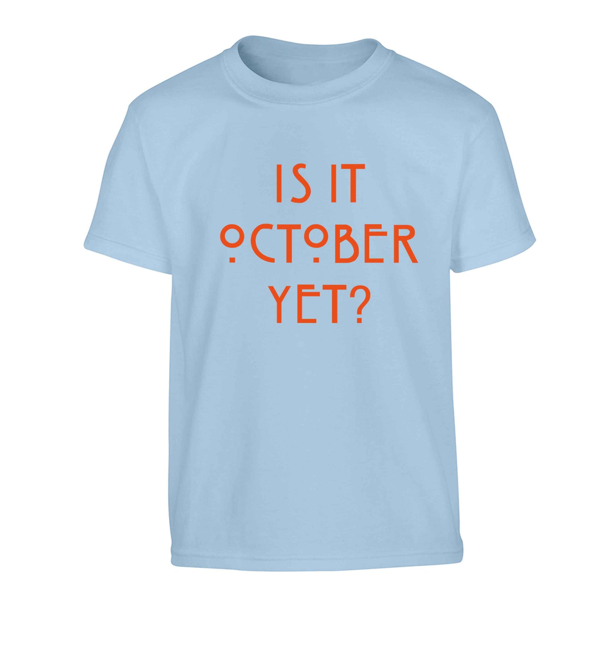 Is it halloween yet? Children's light blue Tshirt 12-13 Years