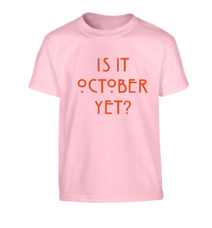 Is it halloween yet? Children's light pink Tshirt 12-13 Years