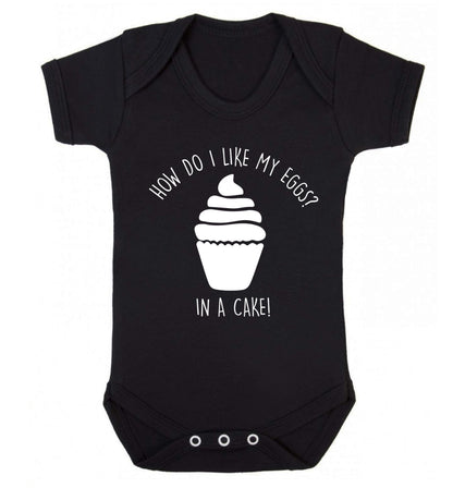 How do I like my eggs? In a cake! Baby Vest black 18-24 months