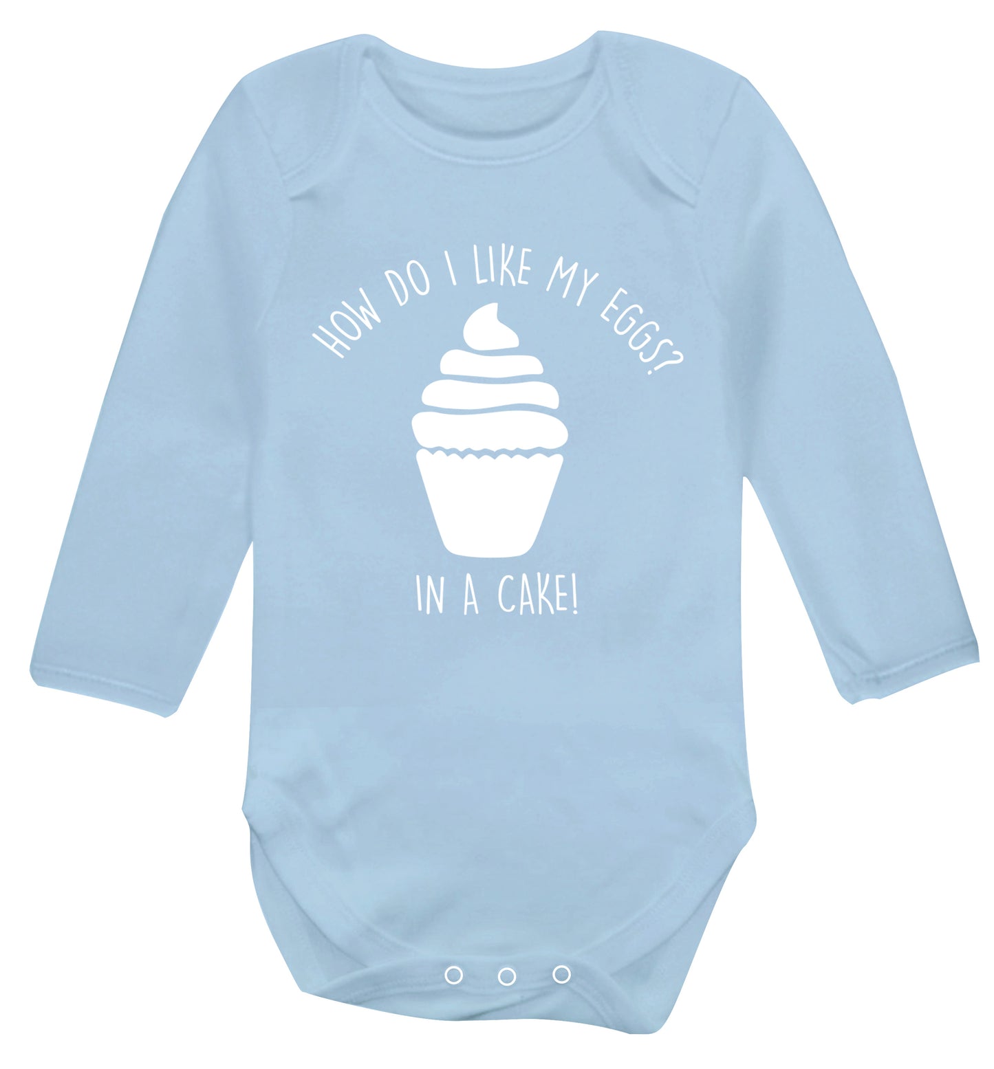 How do I like my eggs? In a cake! Baby Vest long sleeved pale blue 6-12 months